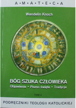 Bóg Szuka Człowieka Tom 4