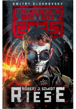 Uniwersum Metro 2035 Riese