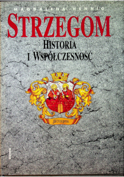 Stzregom Historia i współczesność