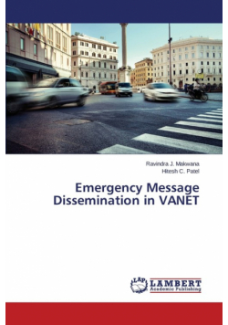 Emergency Message Dissemination in VANET