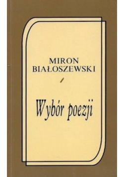 Białoszewski Wybór poezji
