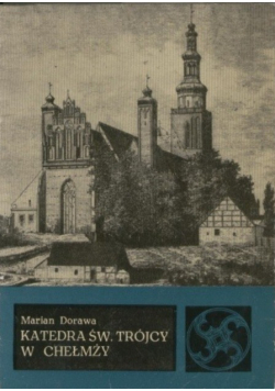 Katedra Św Trójcy w Chełmży