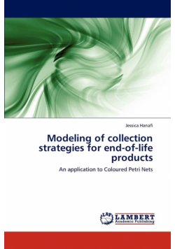 Modeling of collection strategies for end-of-life products