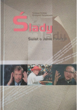 Ślady Świat o Janie Pawle II Grzegorz Szuplewski