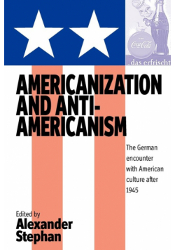 Americanization and Anti-Americanism