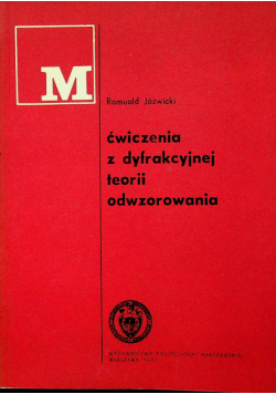 Ćwiczenia z dyfrakcyjnej teorii odwzorowania