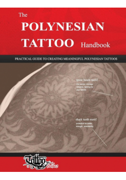 The POLYNESIAN TATTOO Handbook