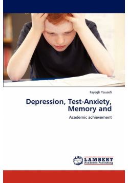 Depression, Test-Anxiety, Memory and