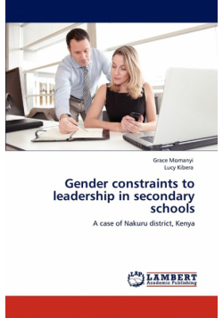 Gender constraints to leadership in secondary schools