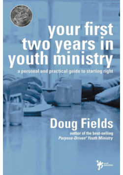 Your First Two Years in Youth Ministry | Softcover