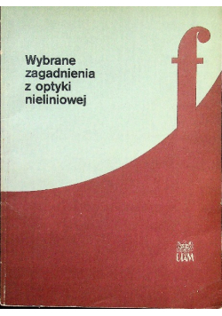 Wybrane zagadnienia z optyki nieliniowej