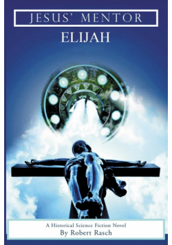 Jesus' Mentor Elijah