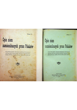 Opis ziem zamieszkanych przez Polaków 2 tomy ok 1905 r.