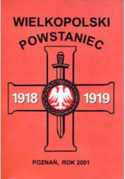 Wielkopolski powstaniec 1918 - 1919