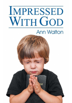 Impressed with God