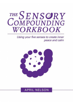 The Sensory Compounding Workbook