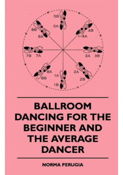 Ballroom Dancing For The Beginner And The Average Dancer