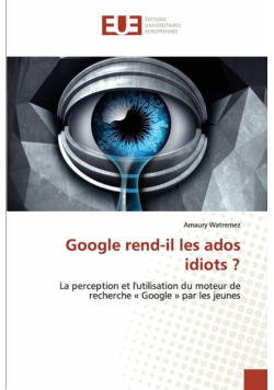 Google rend-il les ados idiots ?