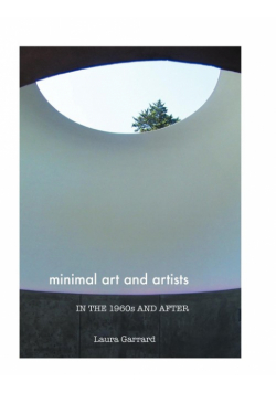 Minimal Art and Artists in the 1960s and After