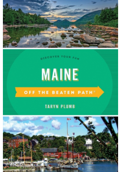 Maine Off the Beaten Path®