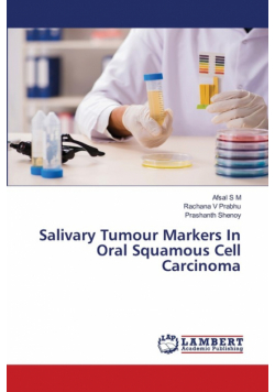 Salivary Tumour Markers In Oral Squamous Cell Carcinoma