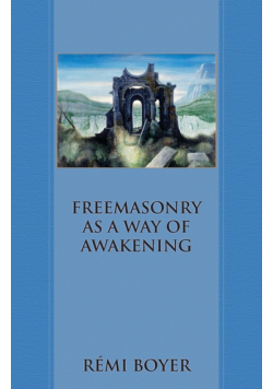 Freemasonry as a Way of Awakening