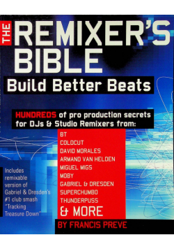 The Remixers bible