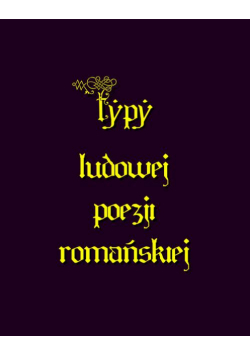 Typy ludowe poezji romańskiej