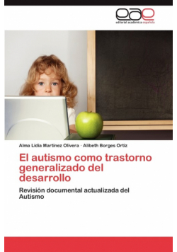 El Autismo Como Trastorno Generalizado del Desarrollo