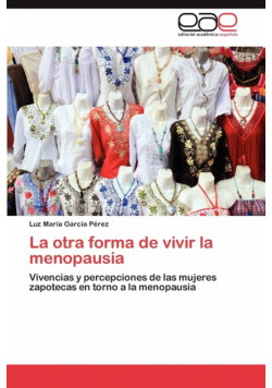 La otra forma de vivir la menopausia
