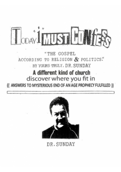 Today "I" Must Confess