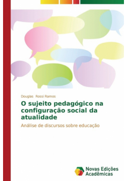 O sujeito pedagógico na configuração social da atualidade