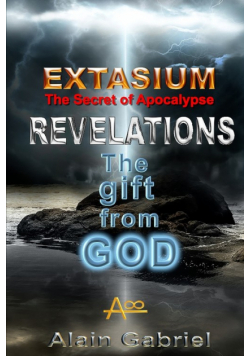 The Gift from God - Revelations - Extasium - Secret of the Apocalypse