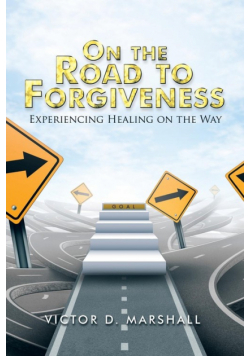 On the Road to Forgiveness