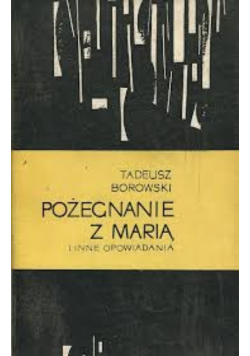 Borowski pożegnanie z Marią