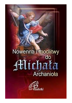 Nowenna i modlitwy do Michała Archanioła