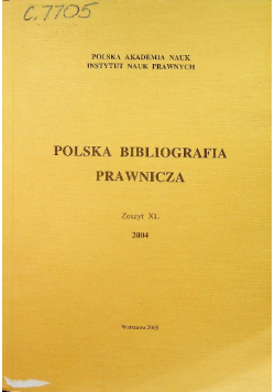 Polska Bibliografia Prawnicza Zeszyt XL