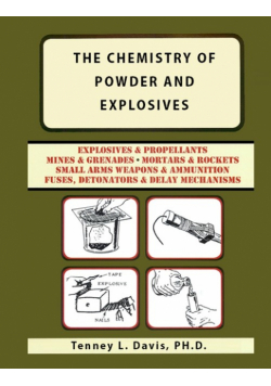 The Chemistry of Powder and Explosives