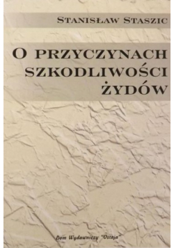 O przyczynach szkodliwości żydów
