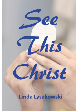 See This Christ