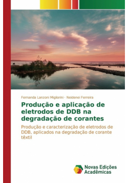Produção e aplicação de eletrodos de DDB na degradação de corantes