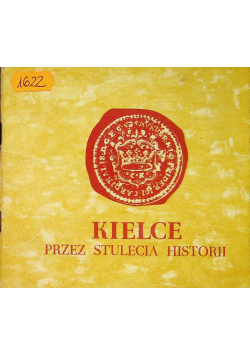 Kielce przez stulecia historii