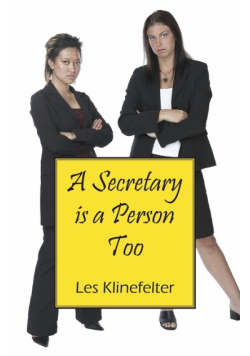 A Secretary Is a Person Too