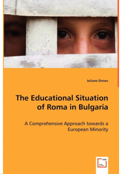 The Educational Situation of Roma in Bulgaria