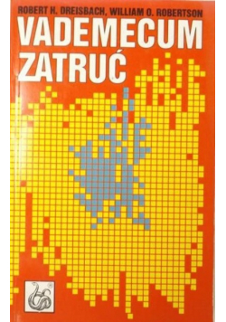 Vademecum zatruć : rozpoznanie i leczenie