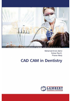CAD CAM in Dentistry