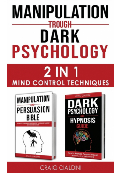 Manipulation Trough Dark Psychology