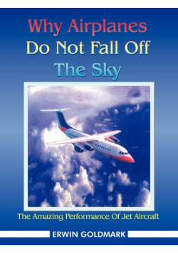 Why Airplanes Do Not Fall Off the Sky