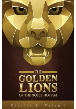 The Golden Lions of the Nosce Hostem