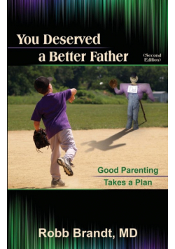 You Deserved a Better Father (2nd Ed)